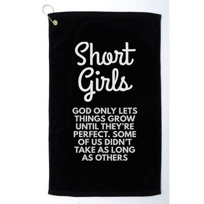 Short God Only Lets Things Grow Until They're Perfect Golf Towel