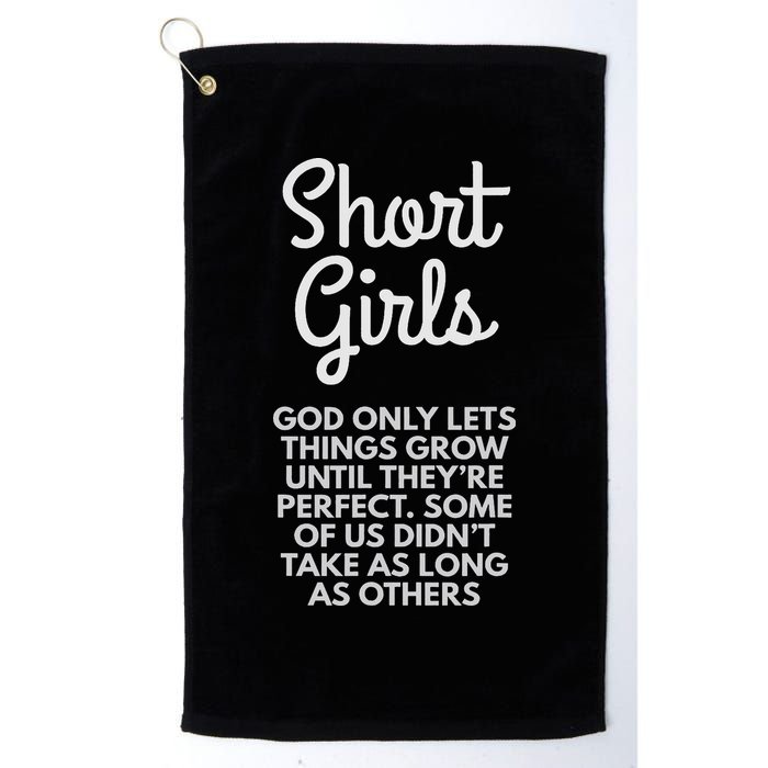Short God Only Lets Things Grow Until They're Perfect Golf Towel