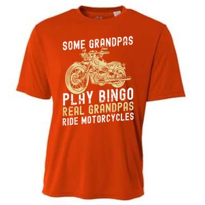 Some Grandpas Play Bingo Real Grandpas Ride Motorcycles Gift Cooling Performance Crew T-Shirt