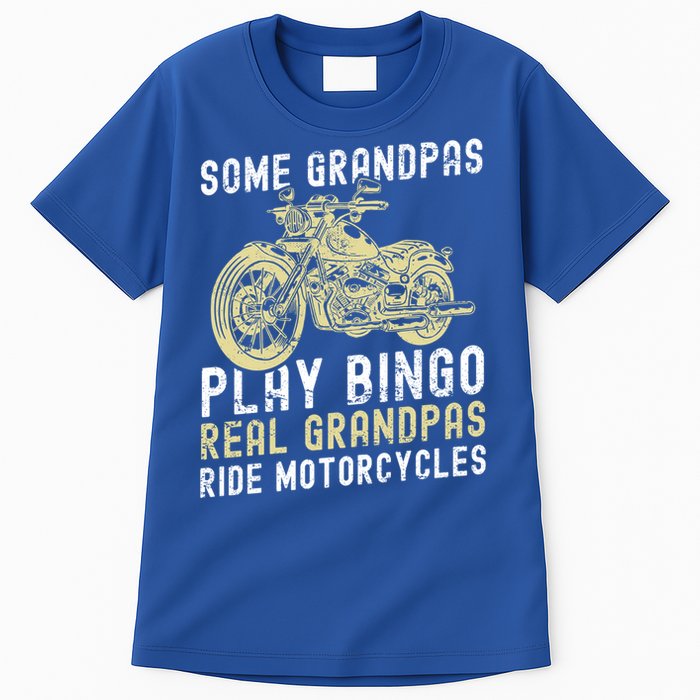 Some Grandpas Play Bingo Real Grandpas Ride Motorcycles Gift Tall T-Shirt