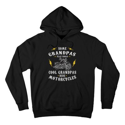 Some Grandpas Play Bingo Cool Grandpas Ride Motorcycles Hoodie