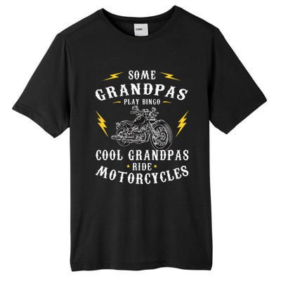 Some Grandpas Play Bingo Cool Grandpas Ride Motorcycles Tall Fusion ChromaSoft Performance T-Shirt