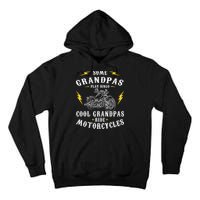 Some Grandpas Play Bingo Cool Grandpas Ride Motorcycles Tall Hoodie