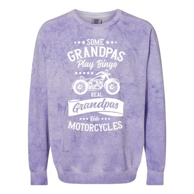 Some Grandpas Play Bingo Real Grandpas Ride Motorcycles Gift Colorblast Crewneck Sweatshirt