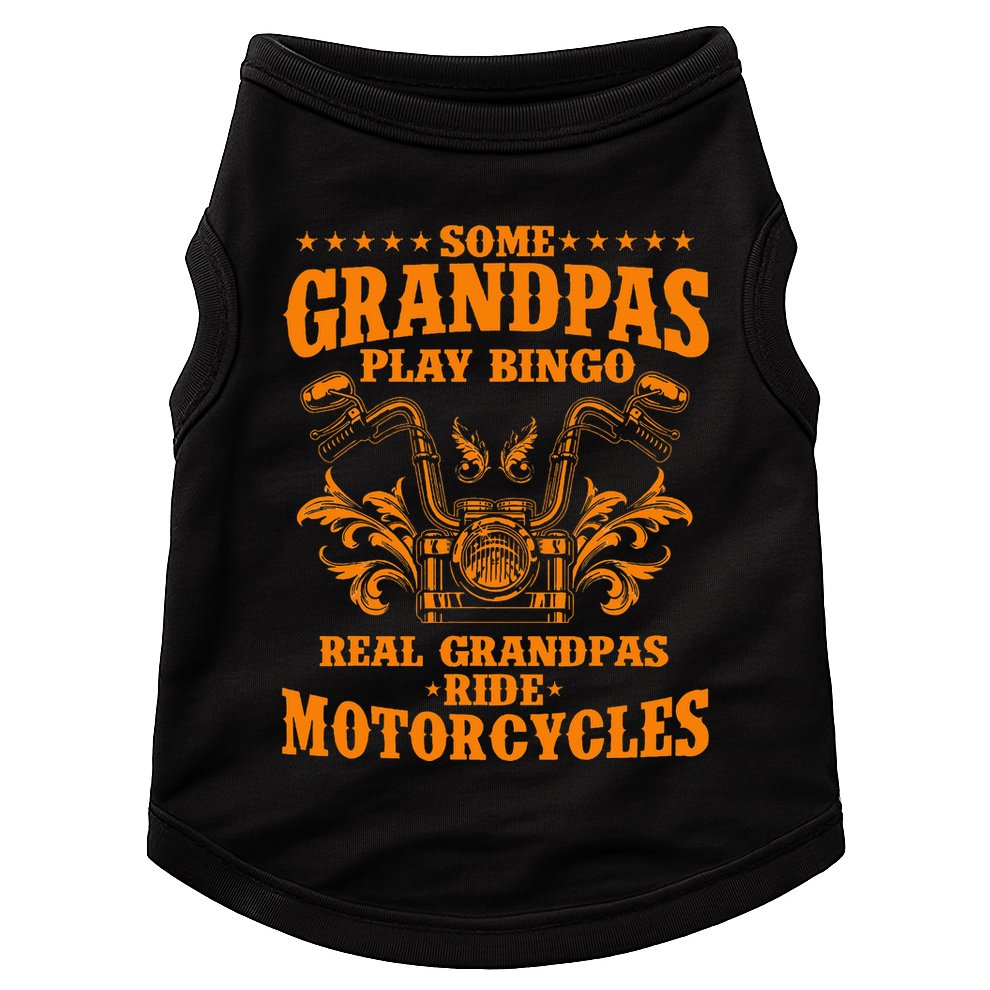 Some Grandpas Play Bingo Real Grandpas Ride Doggie Tank