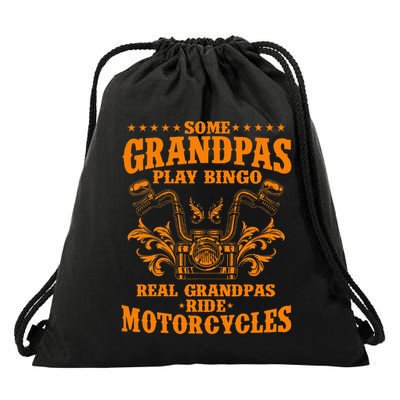 Some Grandpas Play Bingo Real Grandpas Ride Drawstring Bag