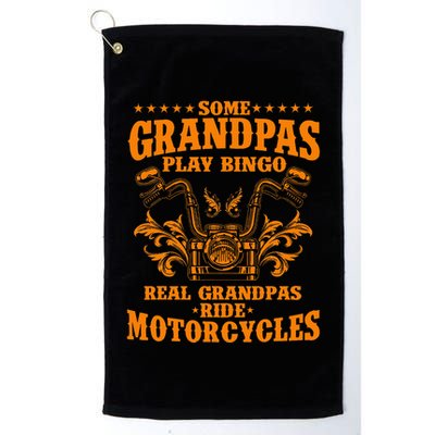 Some Grandpas Play Bingo Real Grandpas Ride Golf Towel