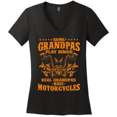 Some Grandpas Play Bingo Real Grandpas Ride Women's V-Neck T-Shirt