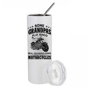 Some Grandpas Play Bingo Real Grandpas Ride Motorcycles Cute Gift Stainless Steel Tumbler