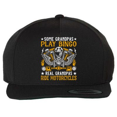 Some Grandpas Play Bingo Real Grandpas Ride Motorcycles Gift Wool Snapback Cap