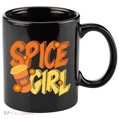 Spice Girl Pumpkin Coffee Lover Fall 11oz C Handle Ceramic Mug