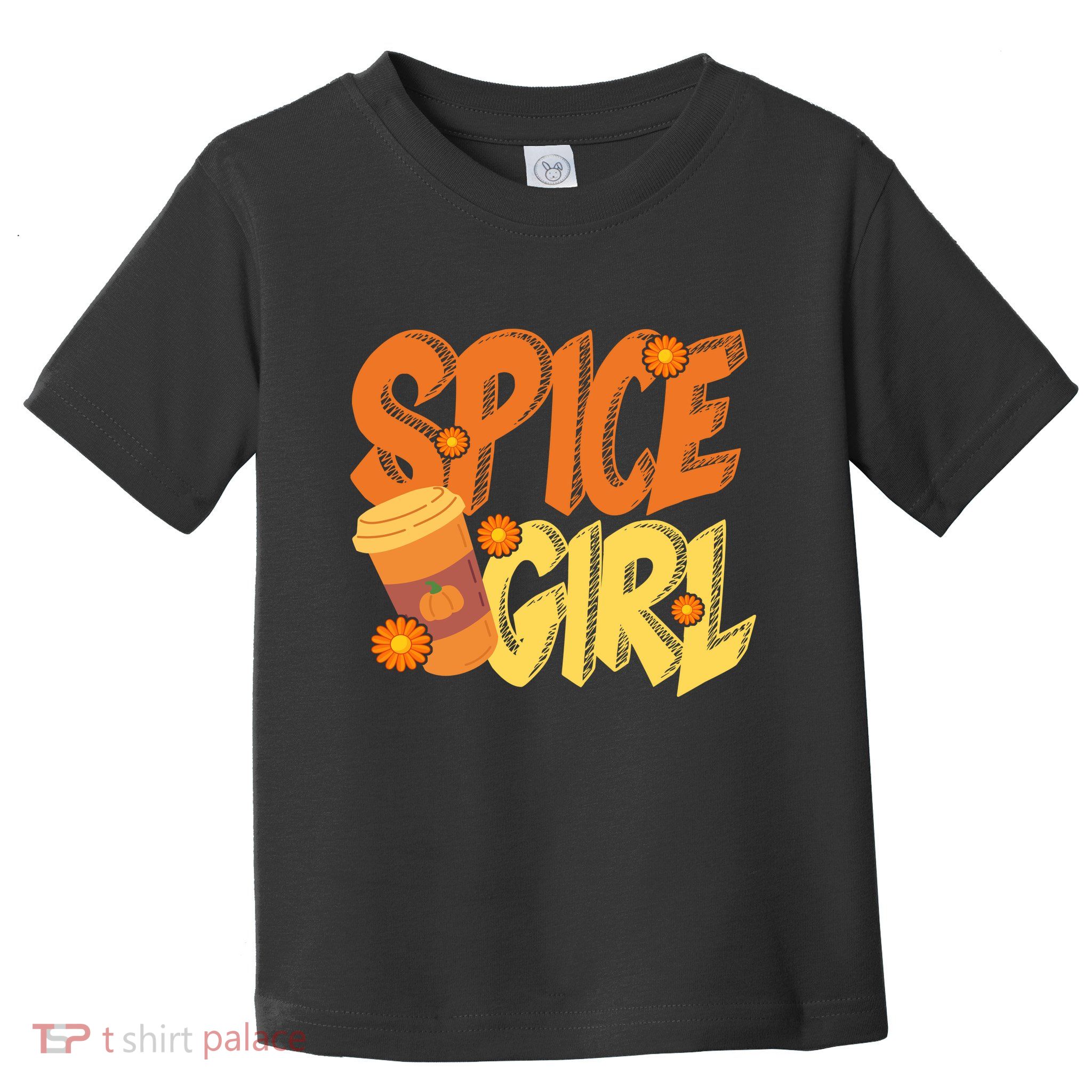 Spice Girl Pumpkin Coffee Lover Fall Toddler T-Shirt