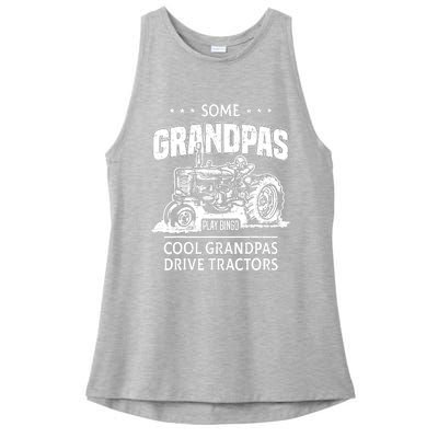 Some Grandpas Play Bingo Cool Grandpas Drive Tractors Farmer Ladies PosiCharge Tri-Blend Wicking Tank