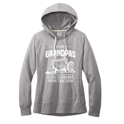 Some Grandpas Play Bingo Cool Grandpas Drive Tractors Farmer Women's Fleece Hoodie