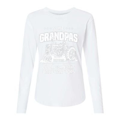 Some Grandpas Play Bingo Cool Grandpas Drive Tractors Farmer Womens Cotton Relaxed Long Sleeve T-Shirt