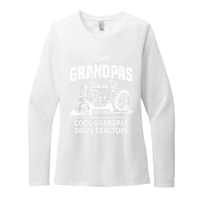 Some Grandpas Play Bingo Cool Grandpas Drive Tractors Farmer Womens CVC Long Sleeve Shirt