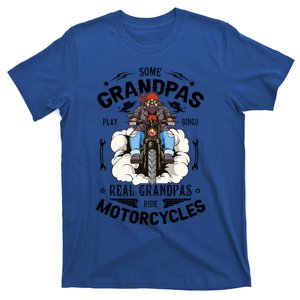 Some Grandpas Play Bingo Real Grandpas Ride Motorcycles Great Gift T-Shirt