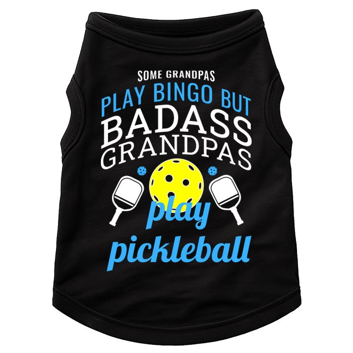 Some Grandpas Play Bingo But Badass Grandpas Play Pickleball Doggie Tank