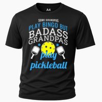 Some Grandpas Play Bingo But Badass Grandpas Play Pickleball Performance Shirt