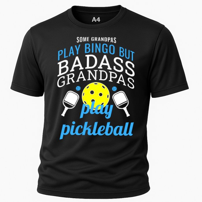 Some Grandpas Play Bingo But Badass Grandpas Play Pickleball Performance Shirt