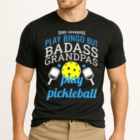 Some Grandpas Play Bingo But Badass Grandpas Play Pickleball Performance Shirt