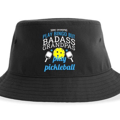 Some Grandpas Play Bingo But Badass Grandpas Play Pickleball Sustainable Bucket Hat