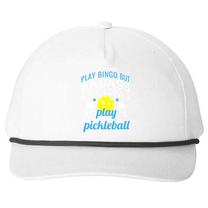 Some Grandpas Play Bingo But Badass Grandpas Play Pickleball Snapback Five-Panel Rope Hat