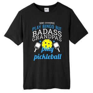 Some Grandpas Play Bingo But Badass Grandpas Play Pickleball Tall Fusion ChromaSoft Performance T-Shirt