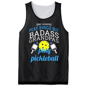 Some Grandpas Play Bingo But Badass Grandpas Play Pickleball Mesh Reversible Basketball Jersey Tank