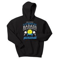 Some Grandpas Play Bingo But Badass Grandpas Play Pickleball Kids Hoodie