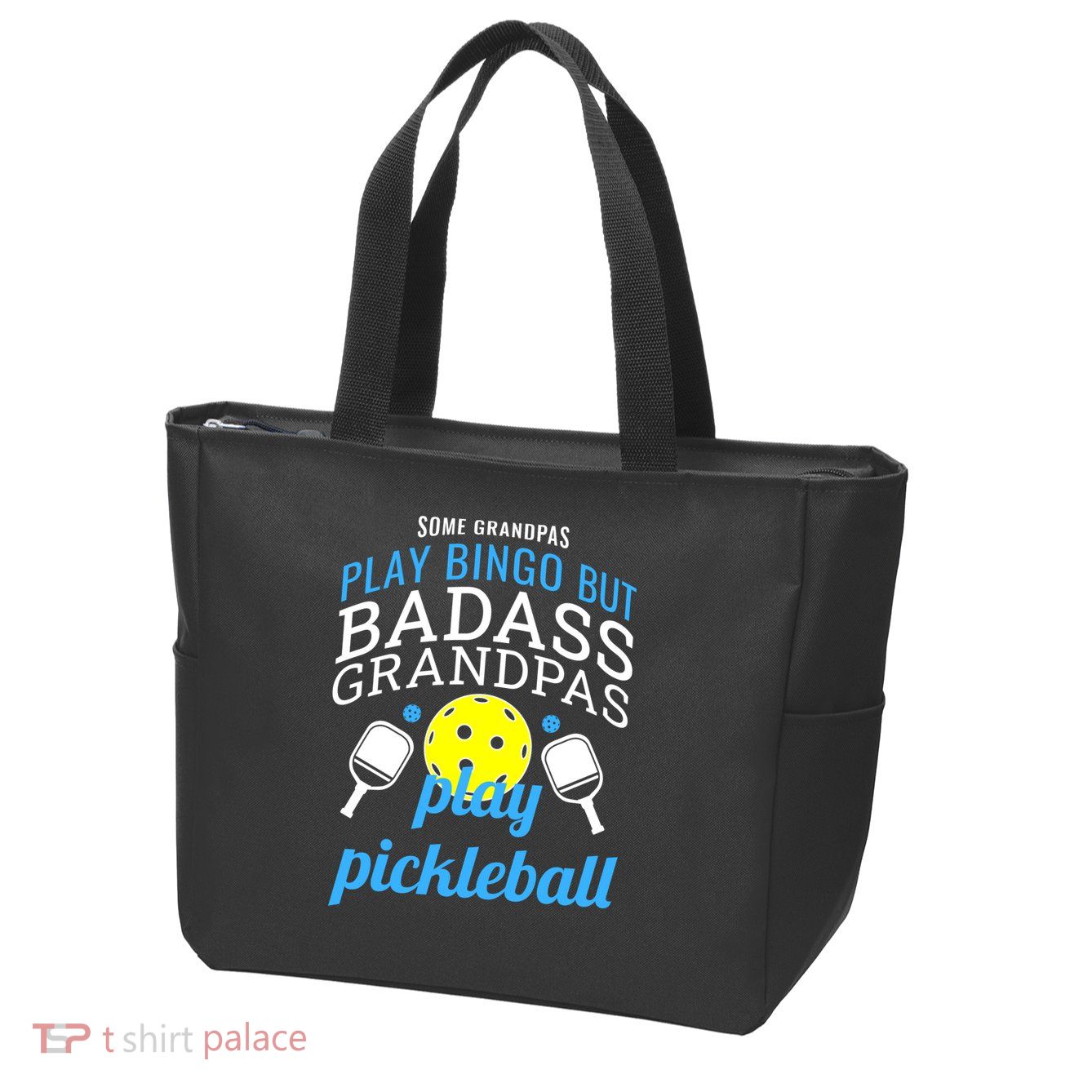 Some Grandpas Play Bingo But Badass Grandpas Play Pickleball Zip Tote Bag
