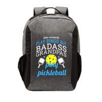 Some Grandpas Play Bingo But Badass Grandpas Play Pickleball Vector Backpack
