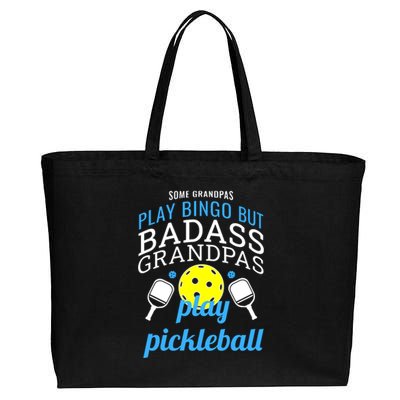 Some Grandpas Play Bingo But Badass Grandpas Play Pickleball Cotton Canvas Jumbo Tote