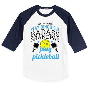 Some Grandpas Play Bingo But Badass Grandpas Play Pickleball Baseball Sleeve Shirt