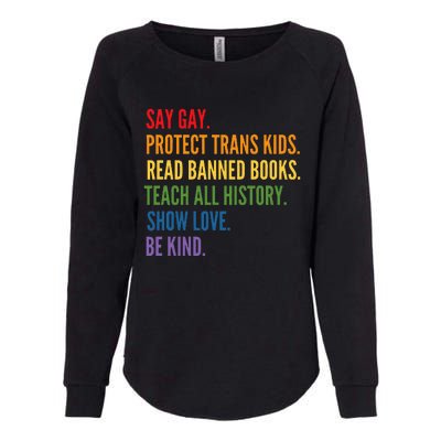 Say Gay Protect Tran Read Banned Books Be Kind Lgbtqia Womens California Wash Sweatshirt