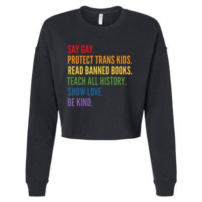 Say Gay Protect Tran Read Banned Books Be Kind Lgbtqia Cropped Pullover Crew