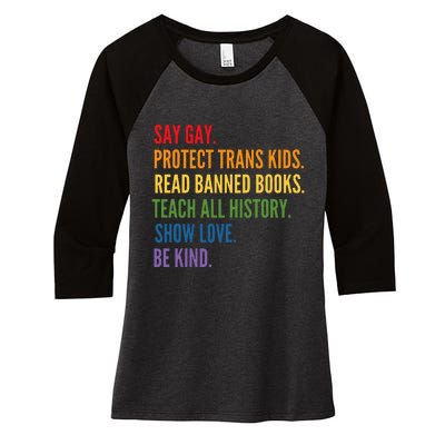 Say Gay Protect Tran Read Banned Books Be Kind Lgbtqia Women's Tri-Blend 3/4-Sleeve Raglan Shirt