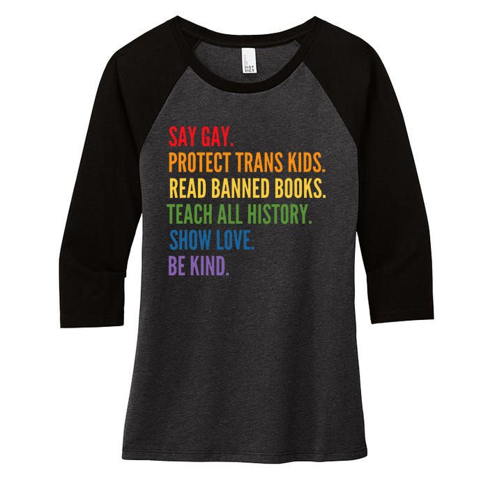 Say Gay Protect Tran Read Banned Books Be Kind Lgbtqia Women's Tri-Blend 3/4-Sleeve Raglan Shirt