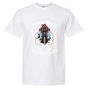 Some Grandpas Play Bingo Real Grandpas Ride Motorcycles Meaningful Gift Garment-Dyed Heavyweight T-Shirt