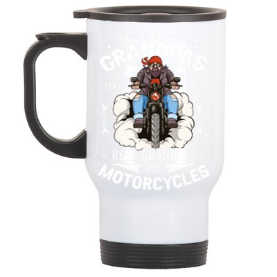 Some Grandpas Play Bingo Real Grandpas Ride Motorcycles Meaningful Gift Stainless Steel Travel Mug