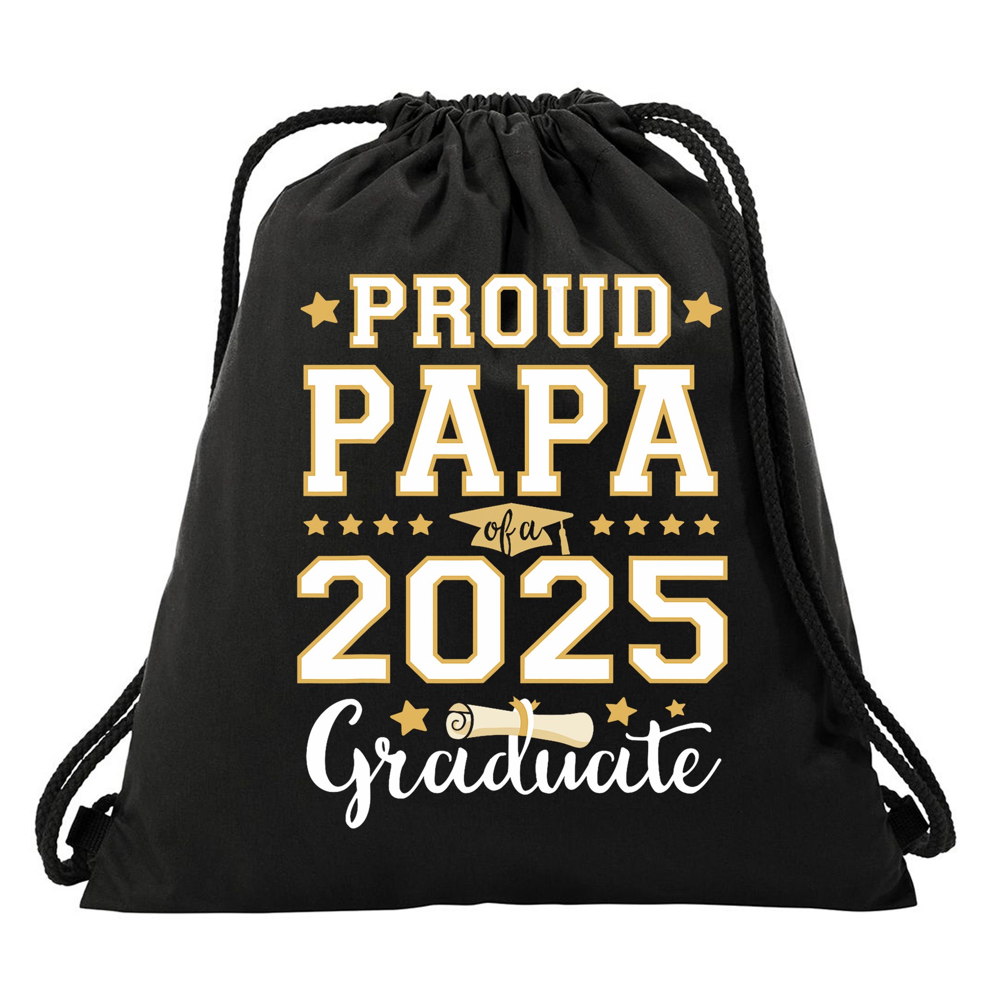 Senior Graduation Proud Papa 2025 Graduate Class Matching  Drawstring Bag