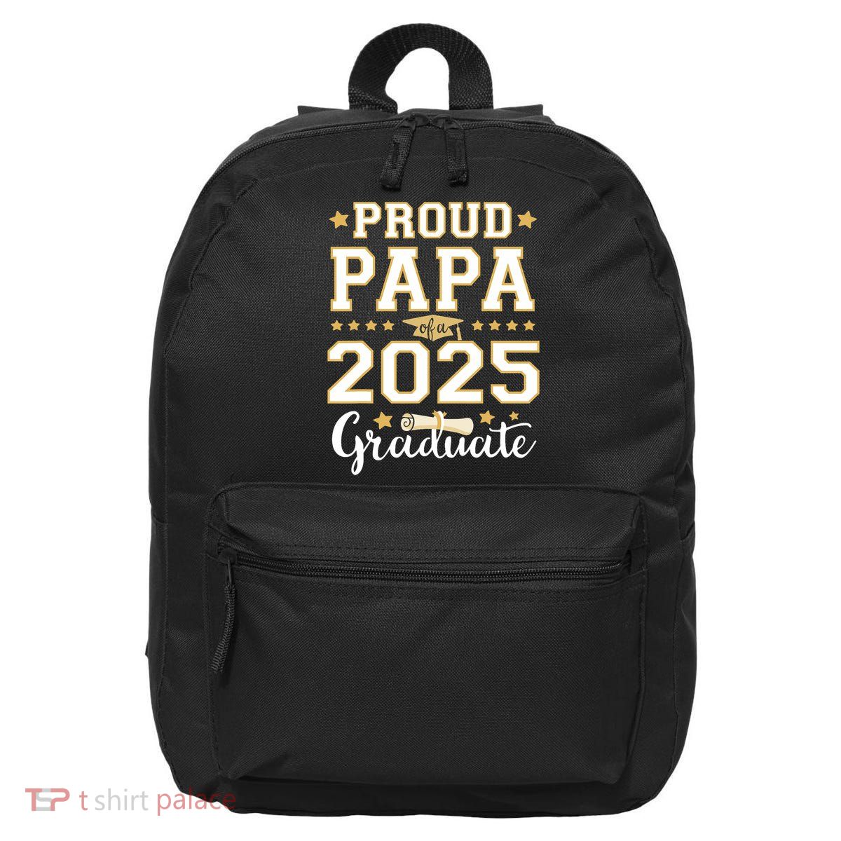 Senior Graduation Proud Papa 2025 Graduate Class Matching  16 in Basic Backpack