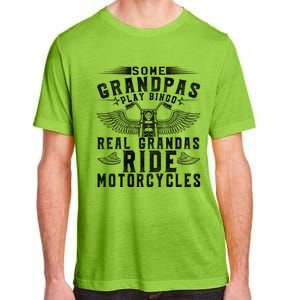 Some Grandpas Play Bingo Real Grandpas Ride Motorcycle Biker Cool Gift Adult ChromaSoft Performance T-Shirt