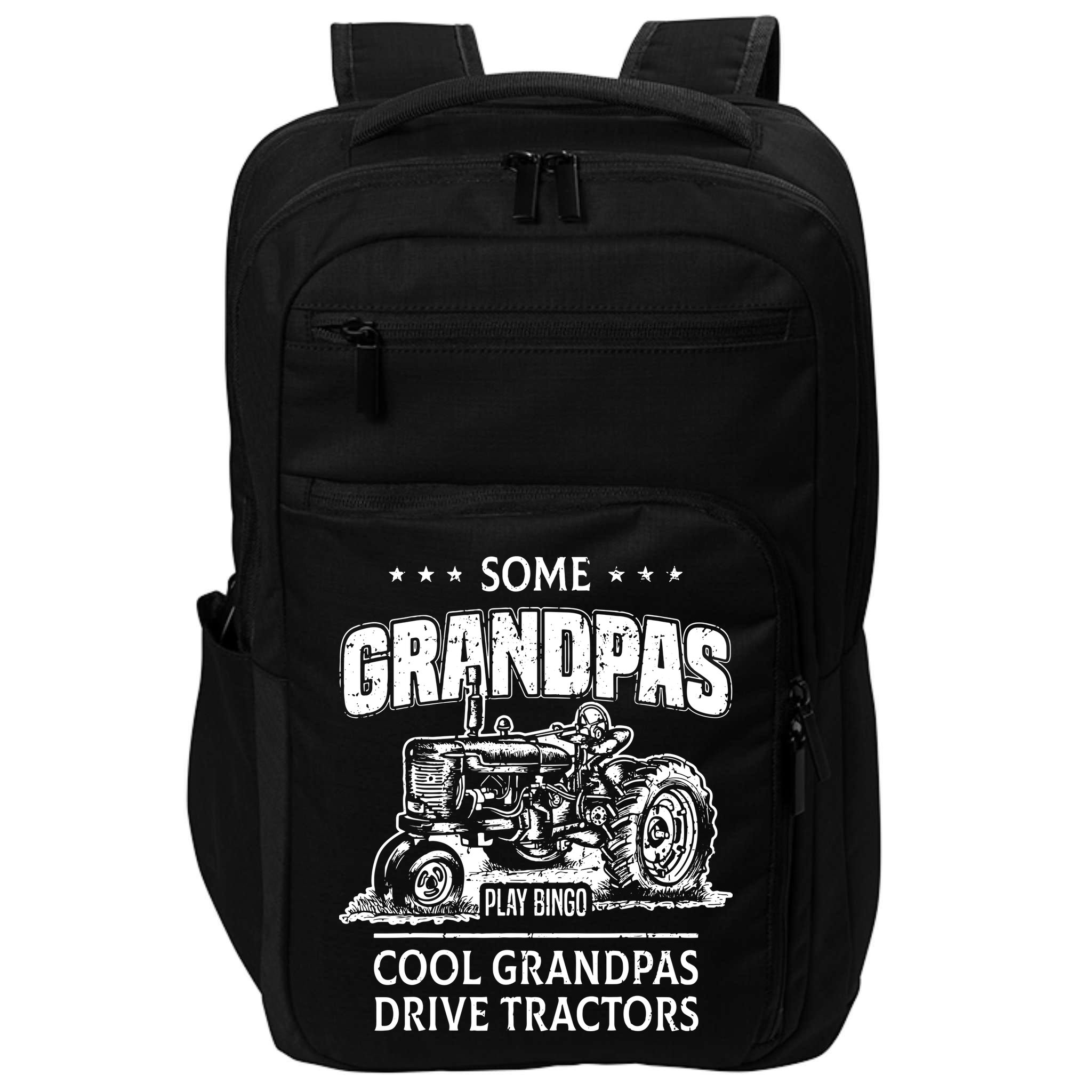 Some Grandpas Play Bingo Cool Grandpas Drive Tractors Farmer Impact Tech Backpack