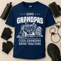 Some Grandpas Play Bingo Cool Grandpas Drive Tractors Farmer Cooling Performance Crew T-Shirt