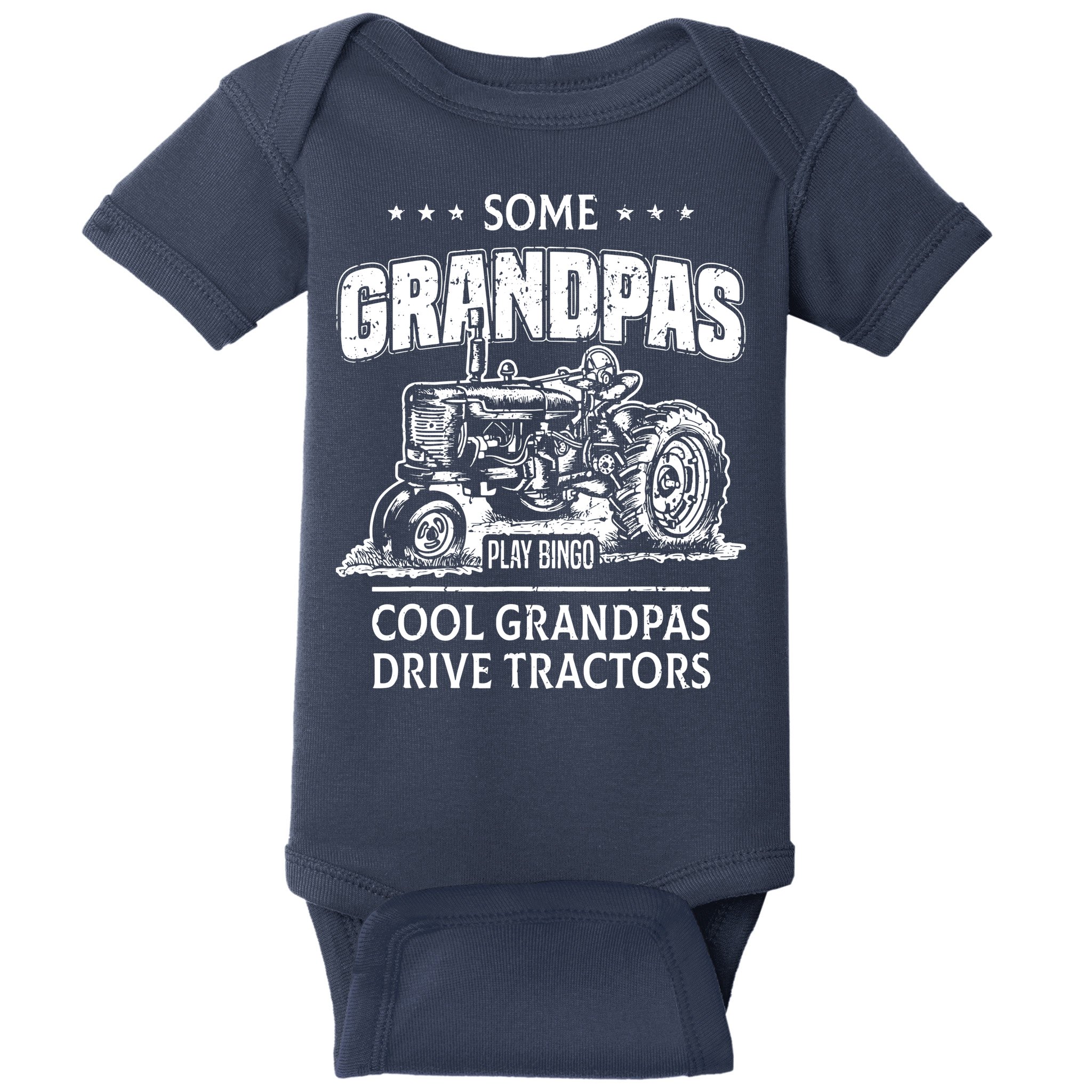 Some Grandpas Play Bingo Cool Grandpas Drive Tractors Farmer Baby Bodysuit