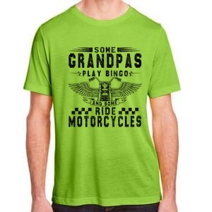 Some Grandpas Play Bingo Real Grandpas Ride Motorcycle Biker Gift Adult ChromaSoft Performance T-Shirt