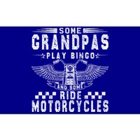 Some Grandpas Play Bingo Real Grandpas Ride Motorcycle Biker Gift Bumper Sticker