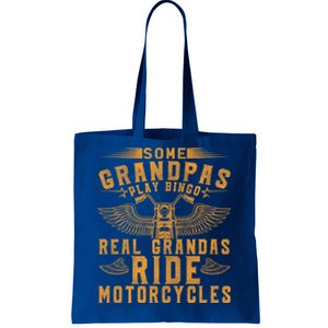 Some Grandpas Play Bingo Real Grandpas Ride Motorcycle Biker Great Gift Tote Bag