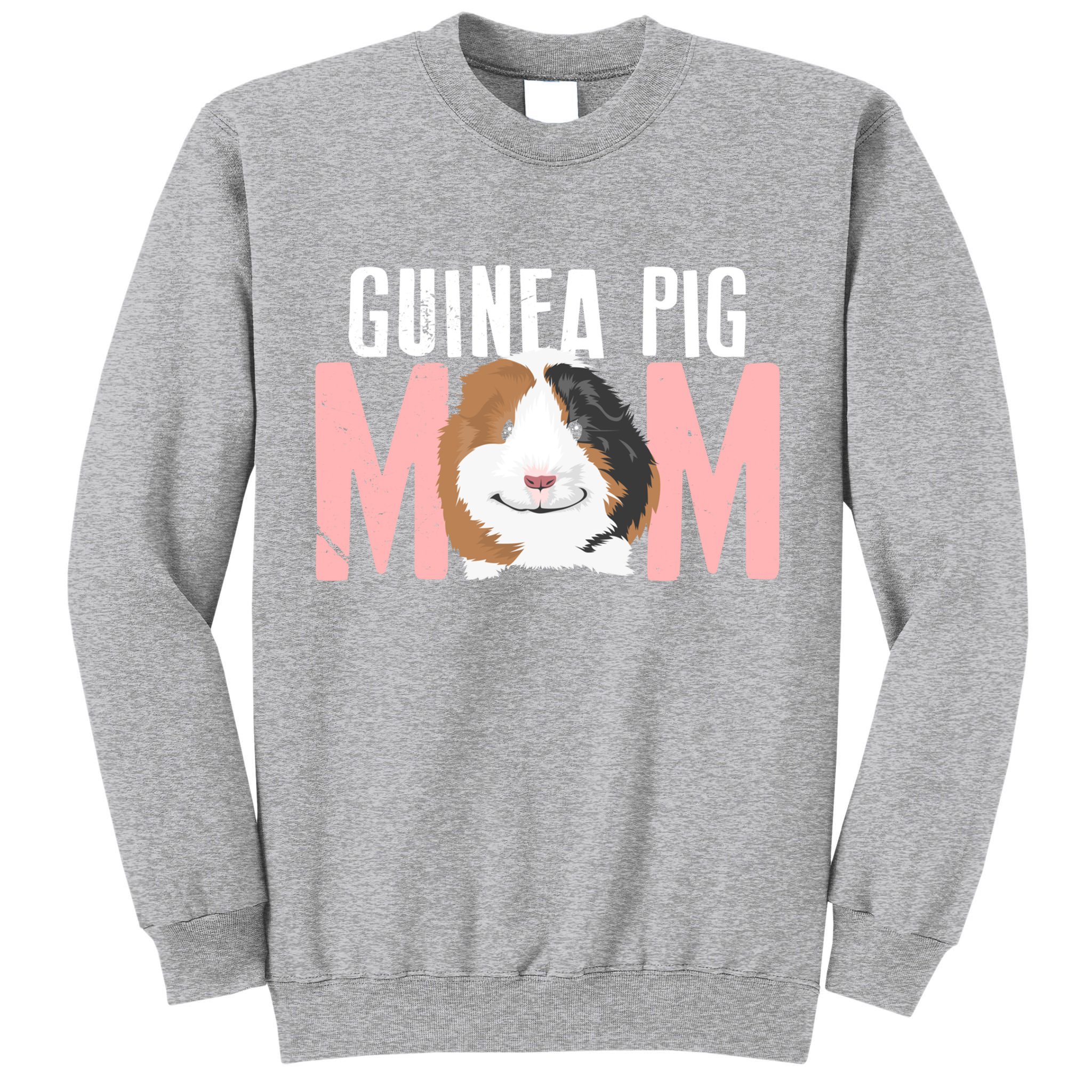 Sweet Guinea Pig Mom Meaningful Gift For Pet Owner Meaningful Gift Tall Sweatshirt